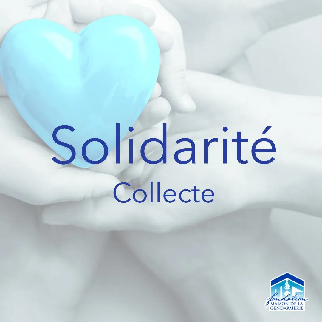 COLLECTE EXCEPTIONNELLE DE SOLIDARITÉ